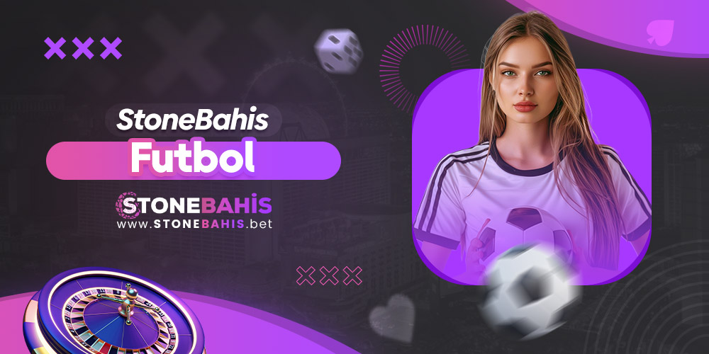 Stonebahis Futbol