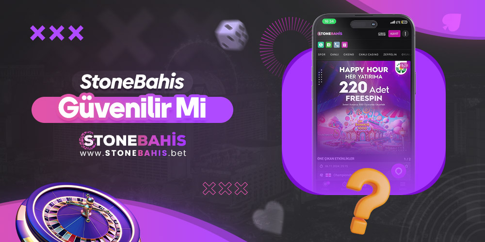 Stonebahis Güvenilir Mi