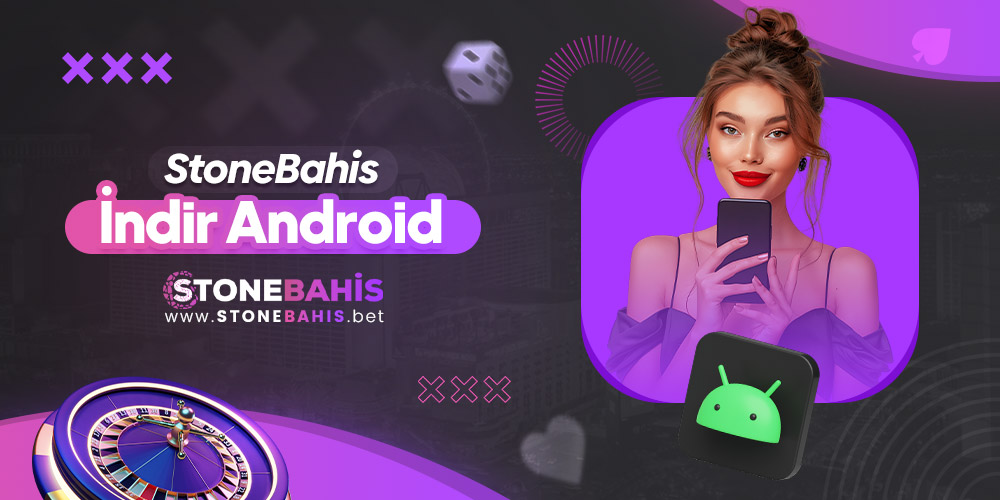 Stonebahis İndir Android